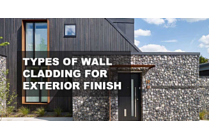 Types Of Wall Cladding for Exterior Finish